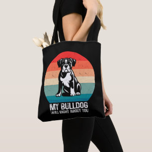 Bolsa Tote O Meu Buldogue Estava Certo Sobre O Seu Retro De C