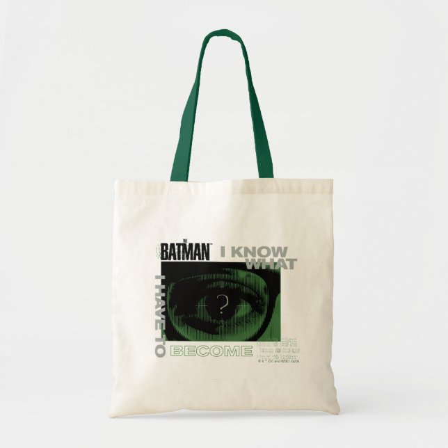 Bolsa Tote O Riddler "Eu Sei O Que Tenho Que Me Tornar" (Frente)