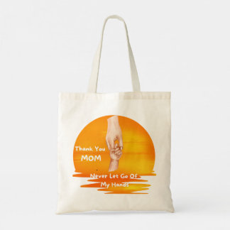Bolsa Tote Obrigado Mãe Por Nunca Deixar As Mãos