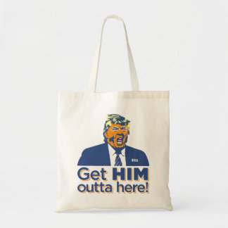Bolsa Tote "Obtenha-lhe o outta aqui! O "trunfo suga a sacola
