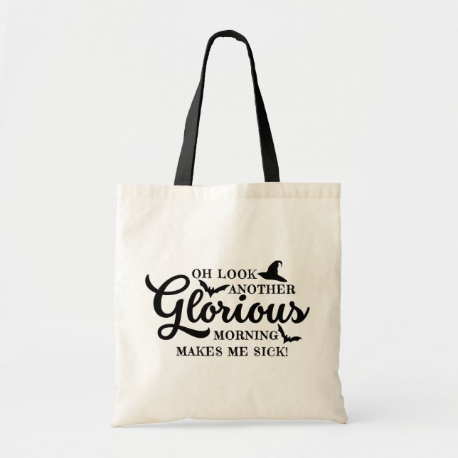 Bolsa Tote Oh, Olhe Outra Manhã Gloriosa (Frente)