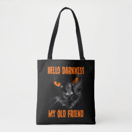 Bolsa Tote Olá Escuridão Meu Velho Amigo: Edição de Halloween
