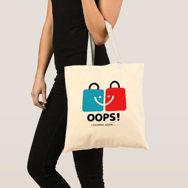 Bolsa Tote "Oops, Eu Comprei Novamente" Moderno Engraçado (Frente (produto))