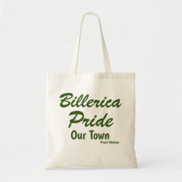 Bolsa Tote Orgulho do Orgulho da Nossa Cidade Billerica