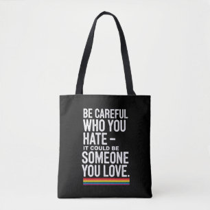 Bolsa Tote Orgulho LGBT Tenha Cuidado Com Quem Você Odeia Cit