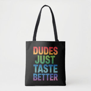 Bolsa Tote Os caras só provam melhor Orgulho gay LGBTQ engraç