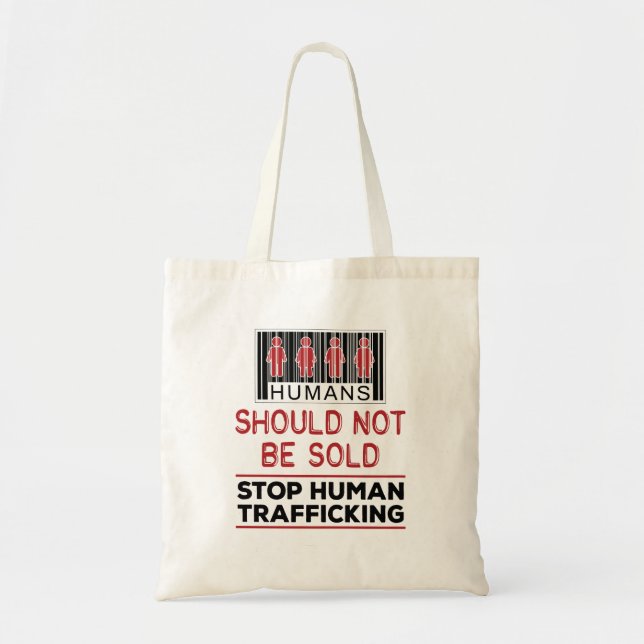 Bolsa Tote Os Humanos Não Devem Ser Vendidos Para Travar O Tr (Frente)