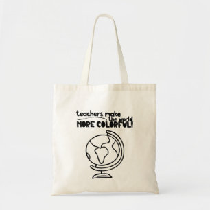 Bolsa Tote Os professores fazem o mundo mais colorido!