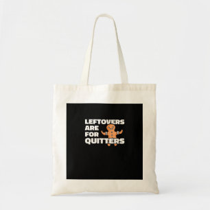 Bolsa Tote Os Restantes São Para Quitters, Cookies De Natal