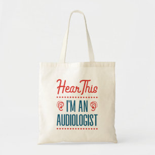 Bolsa Tote Ouça, sou uma Audiologista Engraçada Audiologia