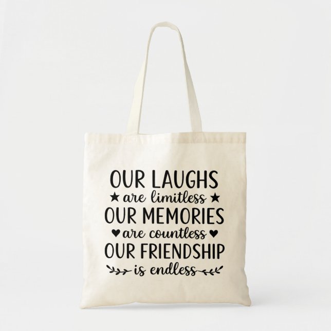 Bolsa Tote Our Laughs Are Limitless Friendship Quote  (Frente)