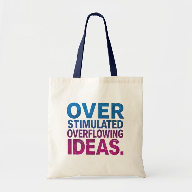 Bolsa Tote Overstimulated Overflowing Ideas ND Tote  (Frente)