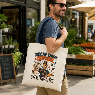 Bolsa Tote Pai Descafeinado Nunca Nível de Caos Especialista 