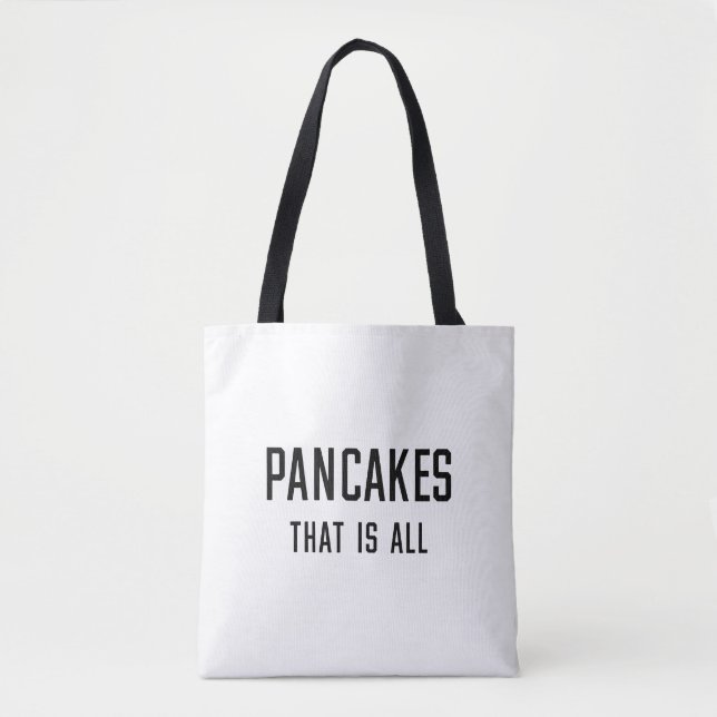 Bolsa Tote Pancakes é tudo (Frente)