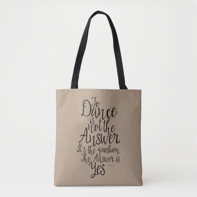Bolsa Tote Para dançar não é a resposta (Frente)