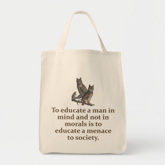 Bolsa Tote Para Educar Um Homem Em Mente - Citação Da Educaçã (Frente)