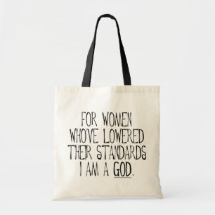 Bolsa Tote Para Mulheres Que Baixaram Seus Padrões Eu Sou Um