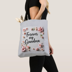 Bolsa Tote Para sempre, minha avó Dia de as mães Floral