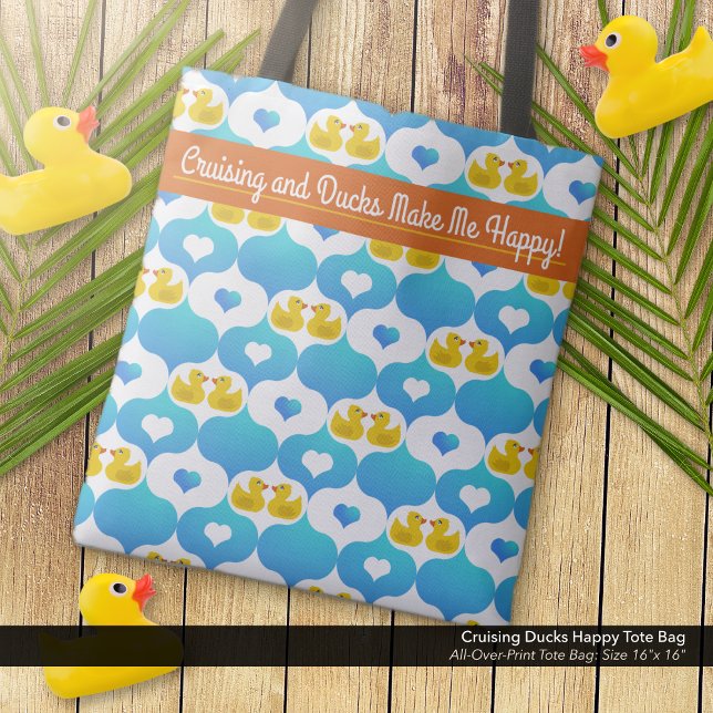 Bolsa Tote Patos Cruzadores Felizes ("Cruising and Ducks Make Me Happy" Tote Bag with Yellow Duckies and Hearts Pattern.)