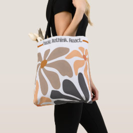 Bolsa Tote Pausar. Repensar. Reagir.