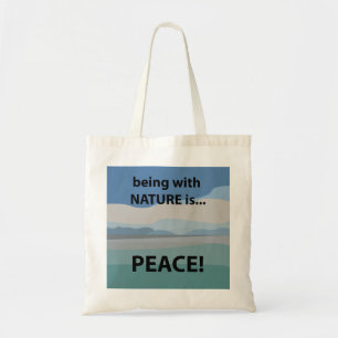 Bolsa Tote Paz Ser com a Natureza é Paz
