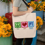 Bolsa Tote Peace Love Physical Therapist<br><div class="desc">Um sinal de paz,  coração,  e as letras PT para a fisioterapia.</div>