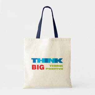 Bolsa Tote Pense grande e positivo