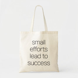 Bolsa Tote Pequenos Esforços Tote Bag