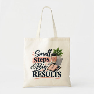 Bolsa Tote Pequenos Passos Grandes Resultados Motivacionais