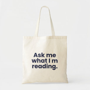 Bolsa Tote Pergunte-me o que estou lendo