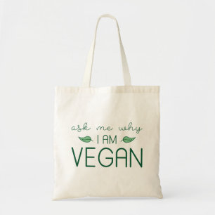 Bolsa Tote Pergunte-Me Por Que Sou Vegan
