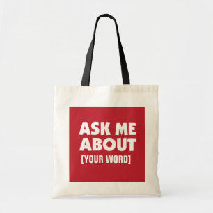 Bolsa Tote Pergunte-me sobre a palavra personalizada em verme