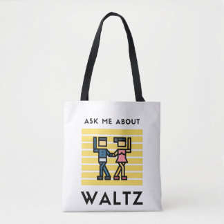 Bolsa Tote Pergunte-me sobre a valsa
