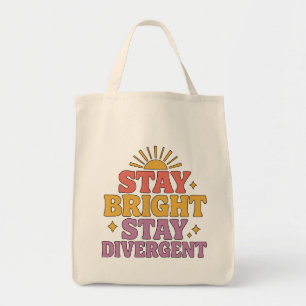 Bolsa Tote Permaneça Brilhante, Permaneça Divergente