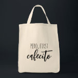 Bolsa Tote Pero First Cafecito Funny Coffee Cote<br><div class="desc">Uma citação engraçada para auto-falantes espanhóis (e espanhóis) e amantes de café em todo lugar! Se você tem uma escolha de palavra mais engraçada,  sinta-se livre para mudar a design para torná-la única! Ambas as linhas podem ser editadas. Divirta-se!</div>