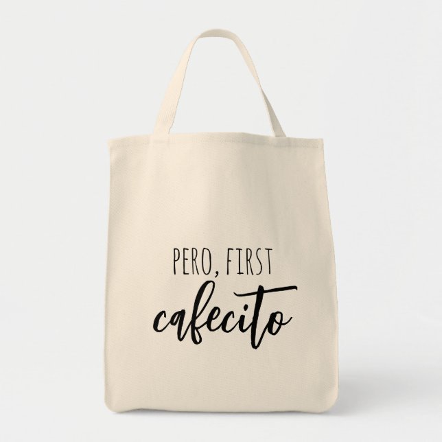 Bolsa Tote Pero First Cafecito Funny Coffee Cote (Frente)