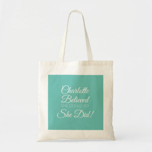 Bolsa Tote Personalizado Ela Acreditava Que Conseguiria Então