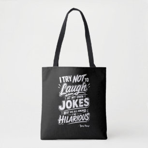Bolsa Tote Personalizado Eu Tento Não Rir Das Minhas Próprias