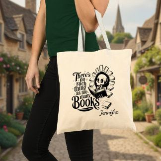Bolsa Tote Personalized No Such Thing As Too Many Books