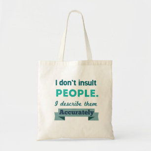 Bolsa Tote Pessoas do insulto
