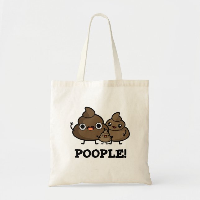 Bolsa Tote Pessoas Engraçadas Pessoas de Poop (Frente)