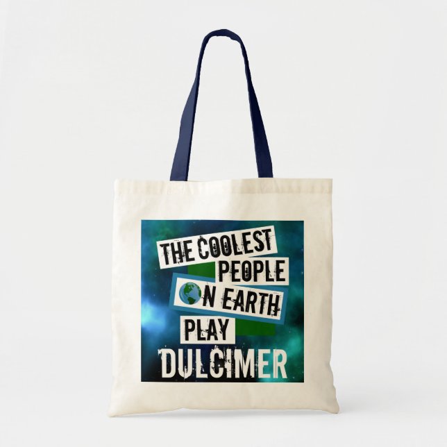 Bolsa Tote Pessoas mais legais na Terra Tocam Dulcimer (Frente)