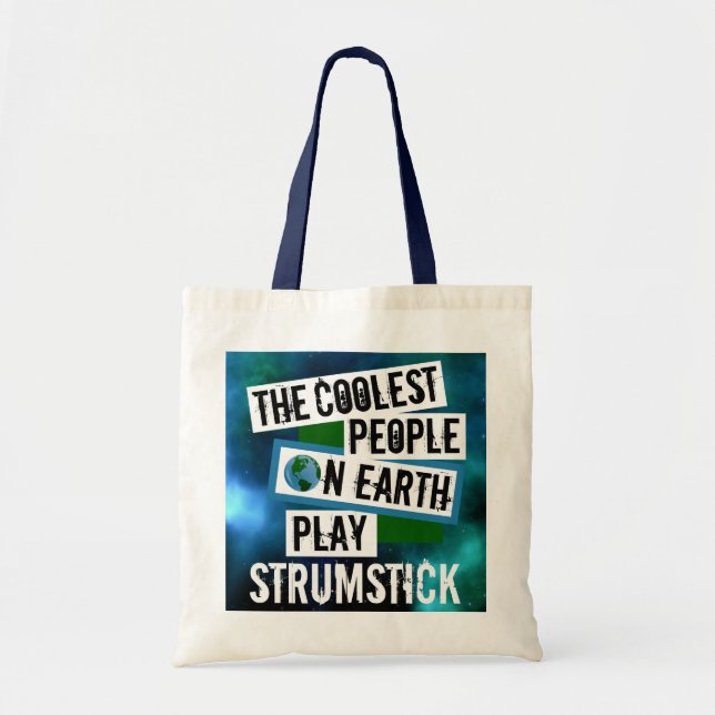 Bolsa Tote Pessoas mais legais na Terra Tocam Strumstick (Frente)