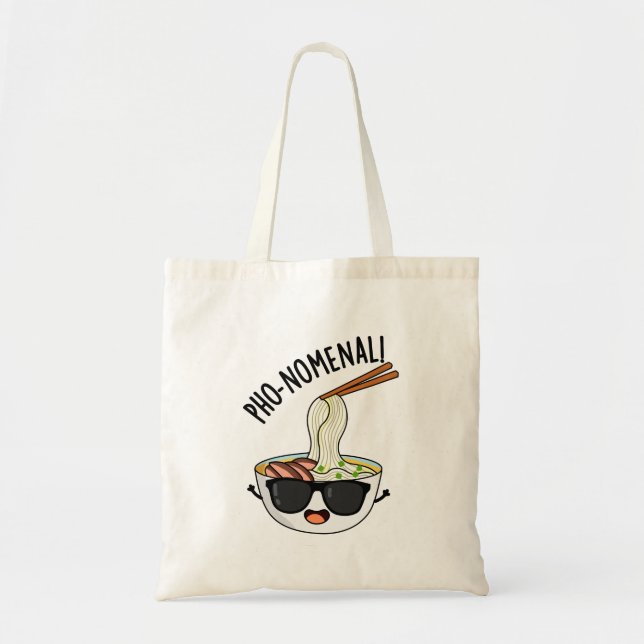 Bolsa Tote Pho-nomenal Funny Pho Soup Pun (Frente)