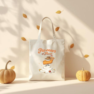 Bolsa Tote Pie-oner de Flavor - Pumpkin Pie Thankafication