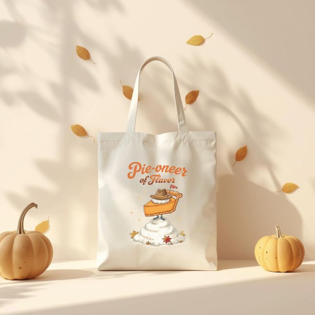 Bolsa Tote Pie-oner de Flavor - Pumpkin Pie Thankafication (Criador carregado)