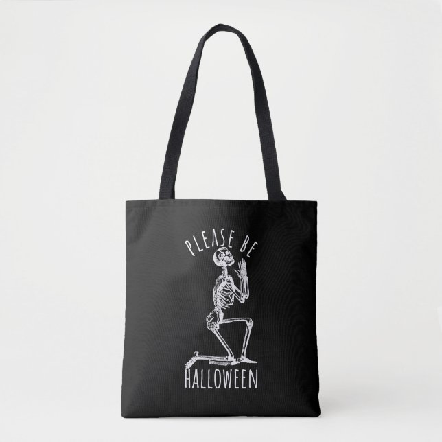 Bolsa Tote Please Be Halloween Spooky Season Skeleton (Frente)