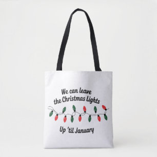Bolsa Tote Podemos Deixar As Luzes De Natal Até Janeiro