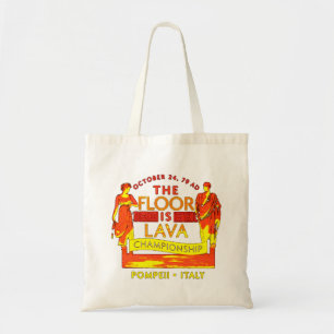 Bolsa Tote Pompeii Floor is Lava Championship