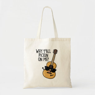 Bolsa Tote Por que vocês estão implicando comigo? Piada engra